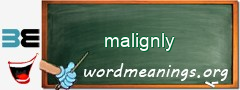 WordMeaning blackboard for malignly
